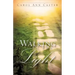 Walking In The Light