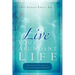 Live Your Abundant Life