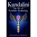 Kundalini: The Art of Kundalini Awakening