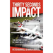 Thirty Seconds to Impact