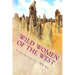 Wild Women of the West: An anthology by Society of Women Writers of Western Australia