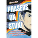 Phasers on Stun!: How the Making (and Remaking) of Star Trek Changed the World