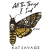 All The Things I Said: Poems