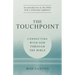 The TouchPoint: Connecting with God through the Bible