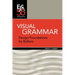 Visual Grammar: Design Foundations for Editors