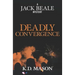 Deadly Convergence