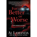 For Better or Worse