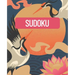 Sudoku: Over 300 Puzzles