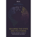 Securing the State and its Citizens: National Security Councils from Around the World