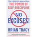 No Excuses!: The Power of Self-Discipline