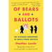 Of Bears and Ballots: An Alaskan Adventure in Small-Town Politics