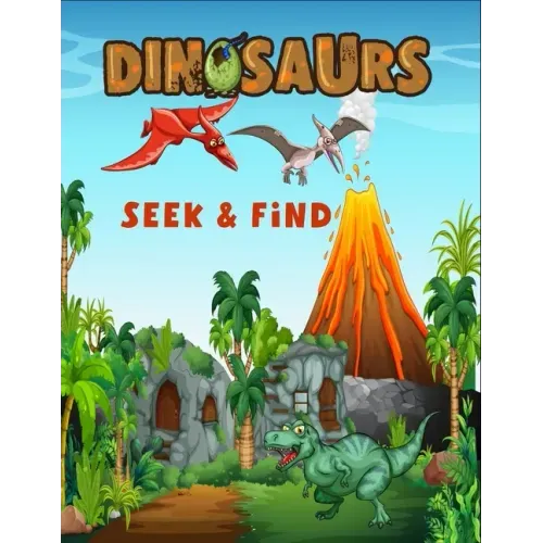 Dinosaurs seek & find: Hidden picture book for kids