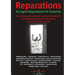 REPARATIONS - An urgent requirement for Humanity: Collective international book