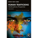 Human Trafficking: Interdisciplinary Perspectives