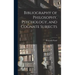 Bibliography of Philosophy, Psychology, and Cognate Subjects; 1