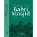 Destruction of the Babri Masjid: A National Dishonour