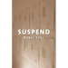 Suspend