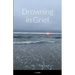 Drowning in Grief