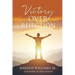 Victory over Rejection