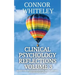 Clinical Psychology Reflections Volume 3: Thoughts On Psychotherapy, Mental Health, Abnormal Psychology and More