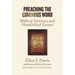 Preaching the Luminous Word: Biblical Sermons and Homiletical Essays