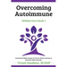 Overcoming Autoimmune
