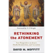 Rethinking the Atonement