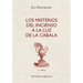 Misterios del Incienso a la Luz del Cabala, Los