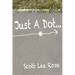 Just a Dot...