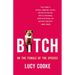 Bitch: On the Female of the Species