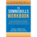 The SomniSkills Workbook: A Do-It-Yourself Guide to Cognitive Behavioral Therapy for Insomnia (CBT-I)