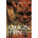The Origin of Sin: Greece and Rome, Early Judaism and Christianity