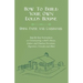 How To Build Your Own Doll's House, Using Paper and Cardboard. Step-By-Step Instructions on Constructing a Doll's House, Indoor and Outdoor Furniture,