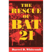 The Rescue of Bat 21