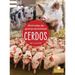 Cerdos (Pigs)