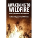 Awakening to Wildfire: Stories of the Mendocino Lake Complex Fire