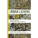 Urban Lichens: A Field Guide for Northeastern North America