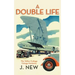 A Double Life