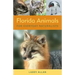 Florida Animals for Everyday Naturalists