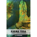 Karma Yoga: El Camino de la Acción Desinteresada