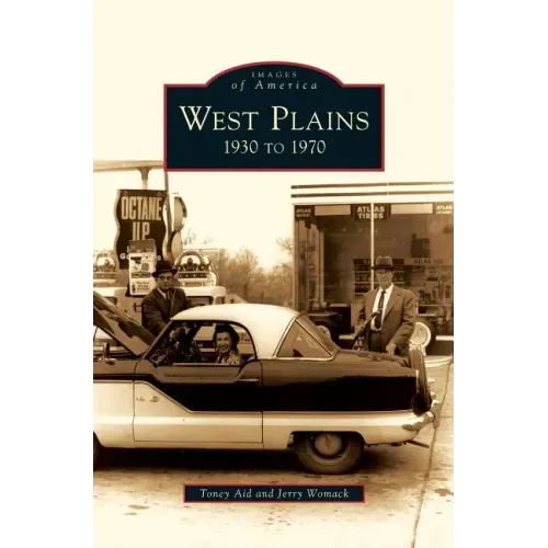 West Plains: 1930 to 1970