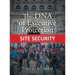 The DNA of Executive Protection Site Security