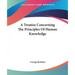 A Treatise Concerning The Principles Of Human Knowledge