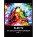 Clarity The Goal-Getter's Workbook, Part 1 For Personal Growth, Confidence, Spirituality: Reflection Journal Mood Tracker Cognitive Behavioral Therapy