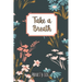 Take a Breath: Anxiety Log: Mood Journal Tracker Log Book