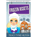 Frozen Assets: A Mitzy Neuhaus Mystery