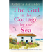 The Girl in the Cottage by the Sea: An absolutely gorgeous and emotional page-turner filled with family secrets