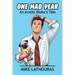 One Mad Year