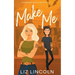 Make Me