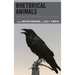 Rhetorical Animals: Boundaries of the Human in the Study of Persuasion
